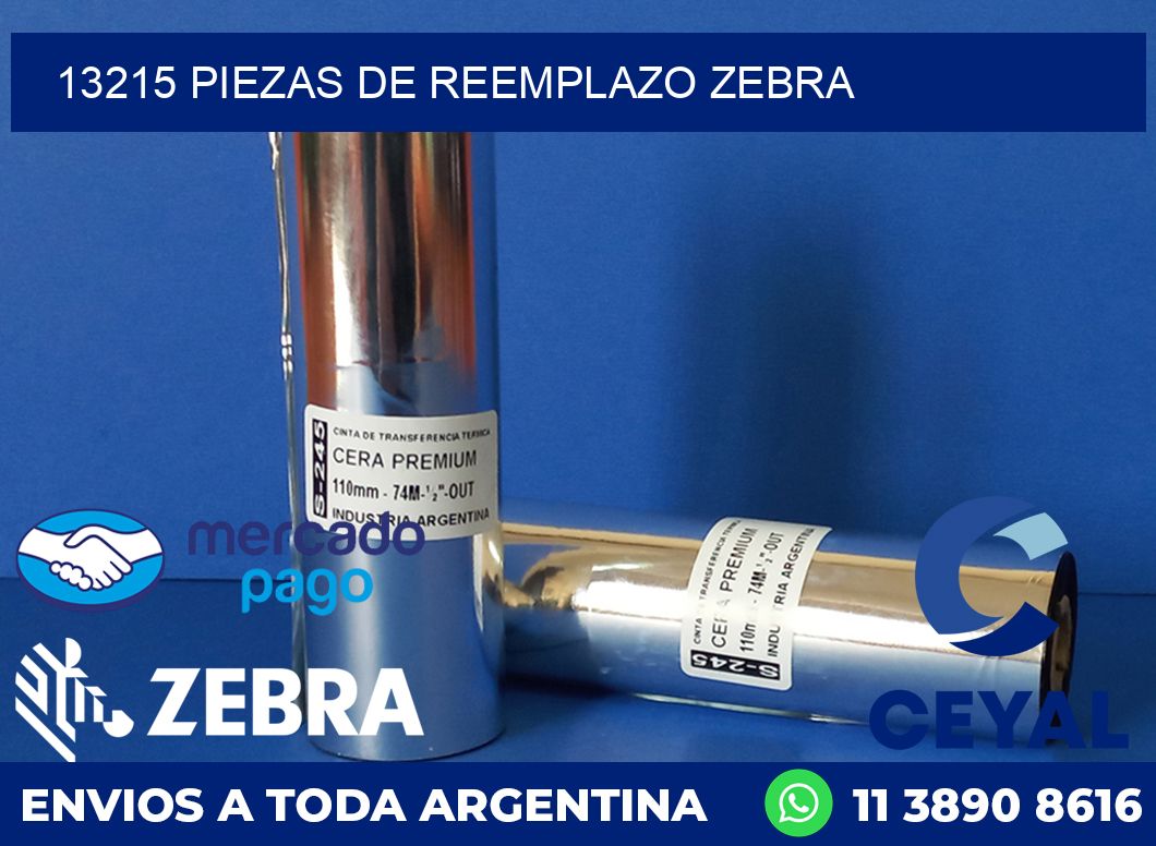 13215 PIEZAS DE REEMPLAZO ZEBRA