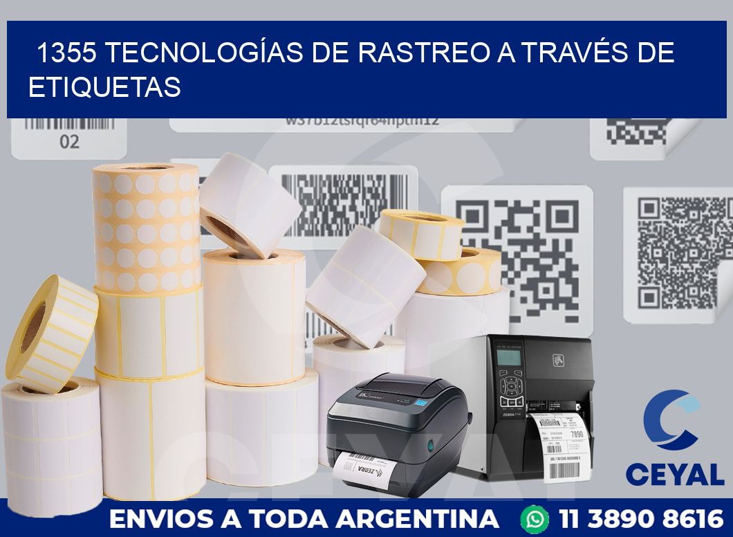 1355 TECNOLOGÍAS DE RASTREO A TRAVÉS DE ETIQUETAS