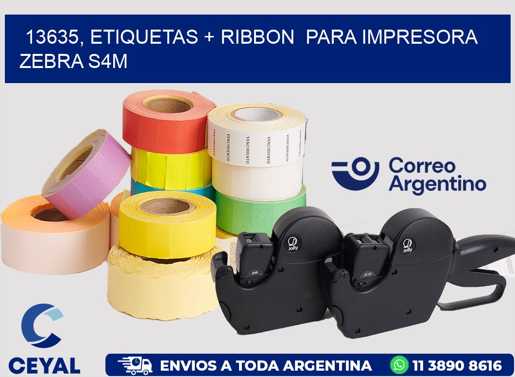 13635, etiquetas + ribbon  para impresora zebra S4M