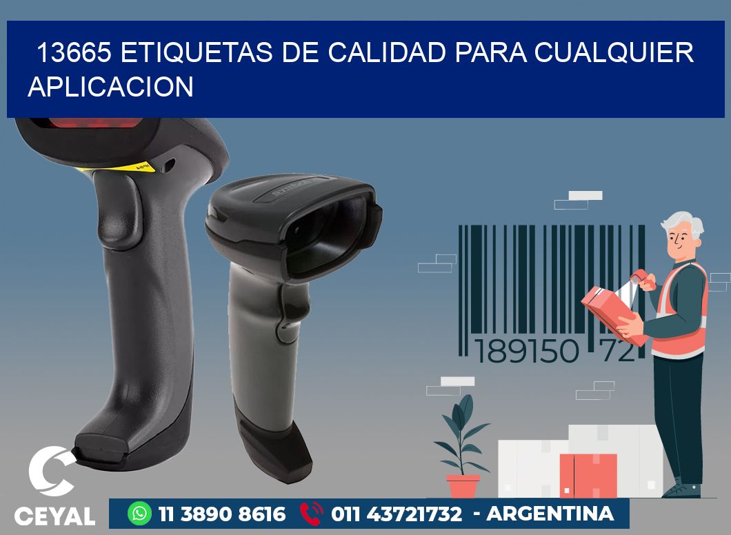 13665 ETIQUETAS DE CALIDAD PARA CUALQUIER APLICACION