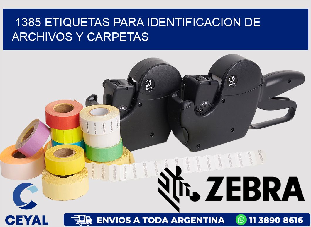 1385 ETIQUETAS PARA IDENTIFICACION DE ARCHIVOS Y CARPETAS