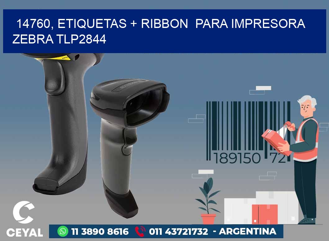 14760, etiquetas + ribbon  para impresora zebra TLP2844