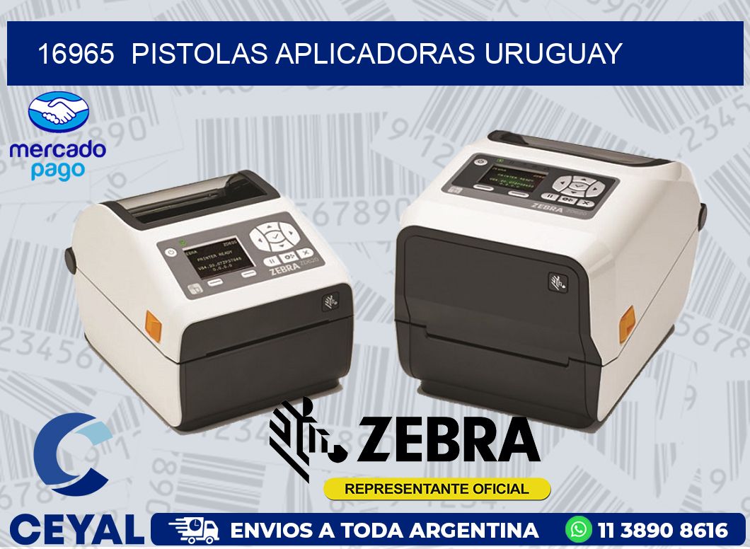 16965  PISTOLAS APLICADORAS URUGUAY