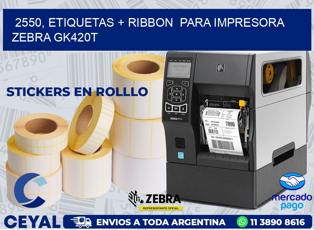 2550, etiquetas + ribbon  para impresora zebra GK420T