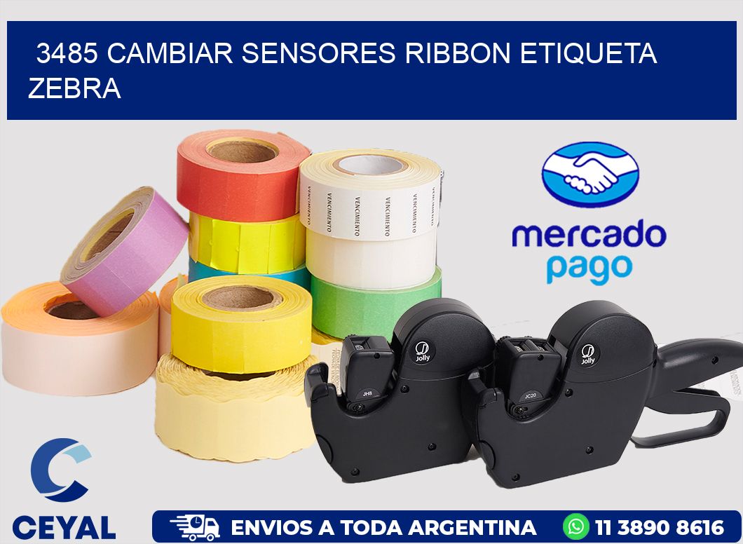 3485 CAMBIAR SENSORES RIBBON ETIQUETA ZEBRA