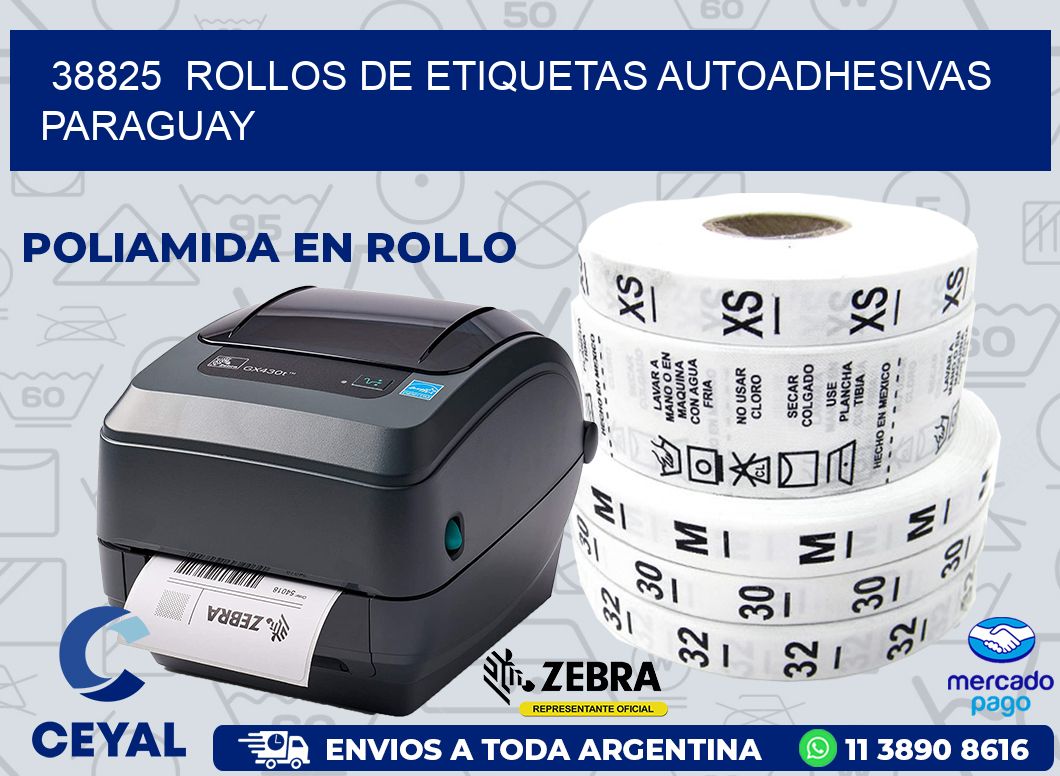 38825 ROLLOS DE ETIQUETAS AUTOADHESIVAS PARAGUAY