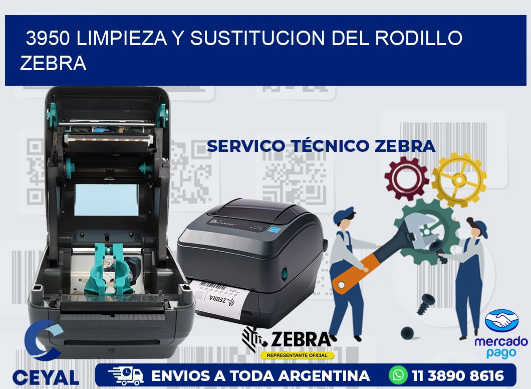 3950 LIMPIEZA Y SUSTITUCION DEL RODILLO ZEBRA