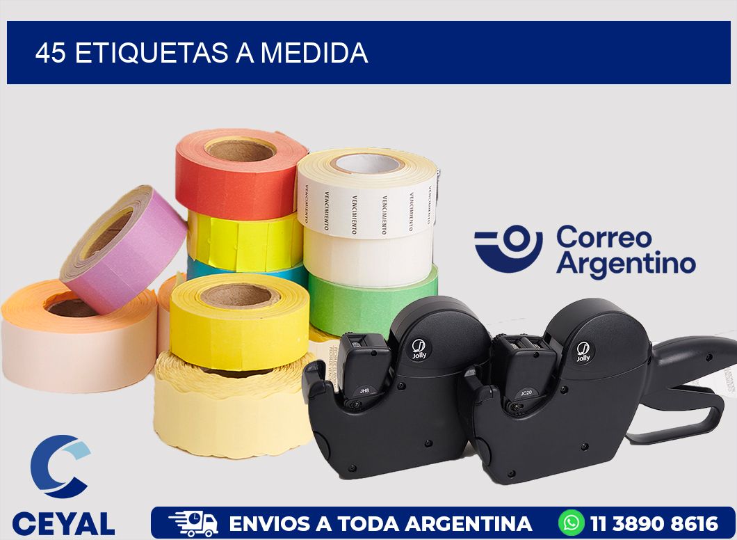 45 ETIQUETAS A MEDIDA