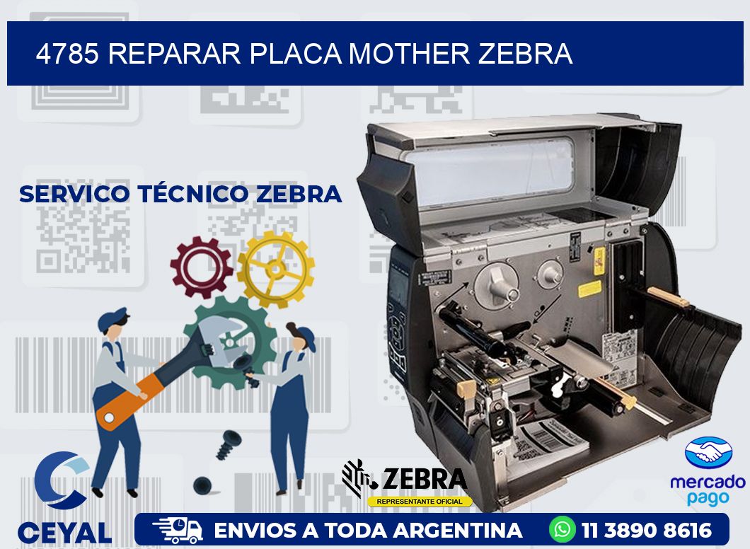 4785 REPARAR PLACA MOTHER ZEBRA