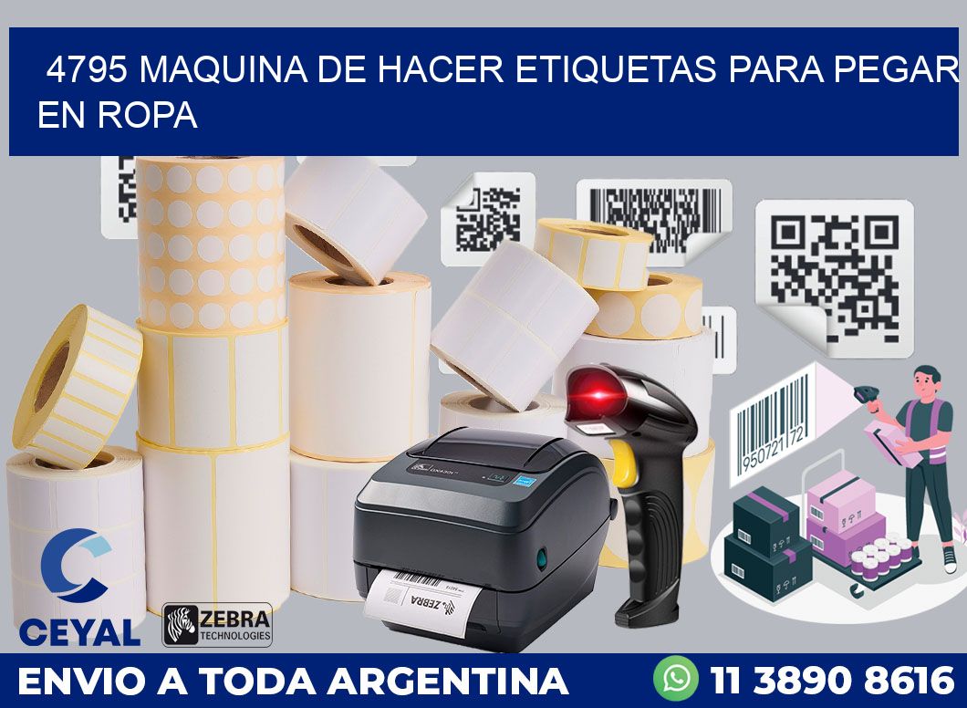 4795 MAQUINA DE HACER ETIQUETAS PARA PEGAR EN ROPA