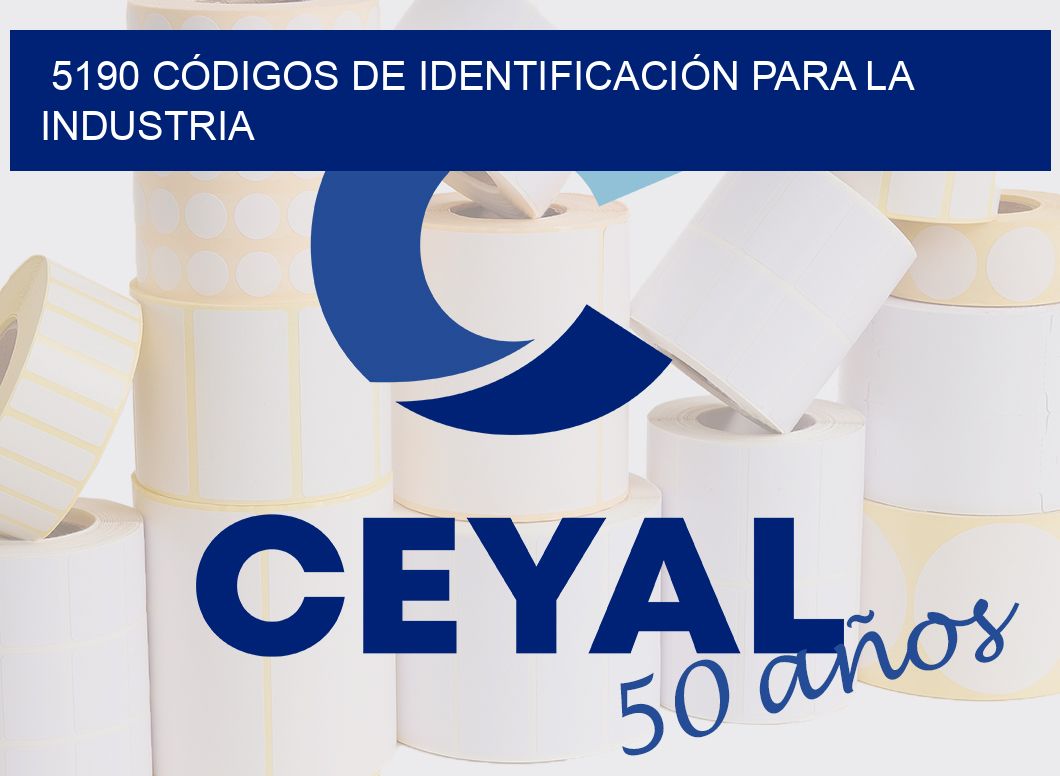 5190 CÓDIGOS DE IDENTIFICACIÓN PARA LA INDUSTRIA