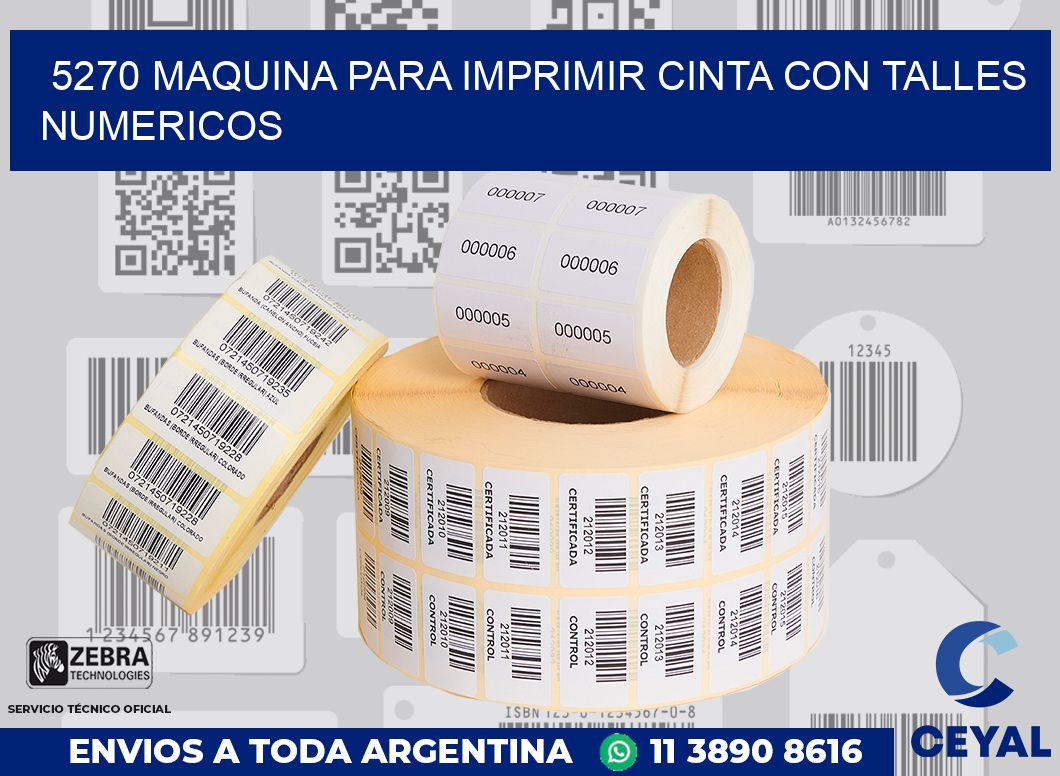 5270 MAQUINA PARA IMPRIMIR CINTA CON TALLES NUMERICOS