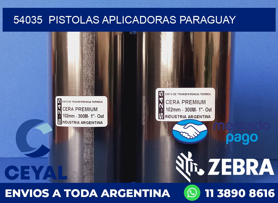 54035  PISTOLAS APLICADORAS PARAGUAY