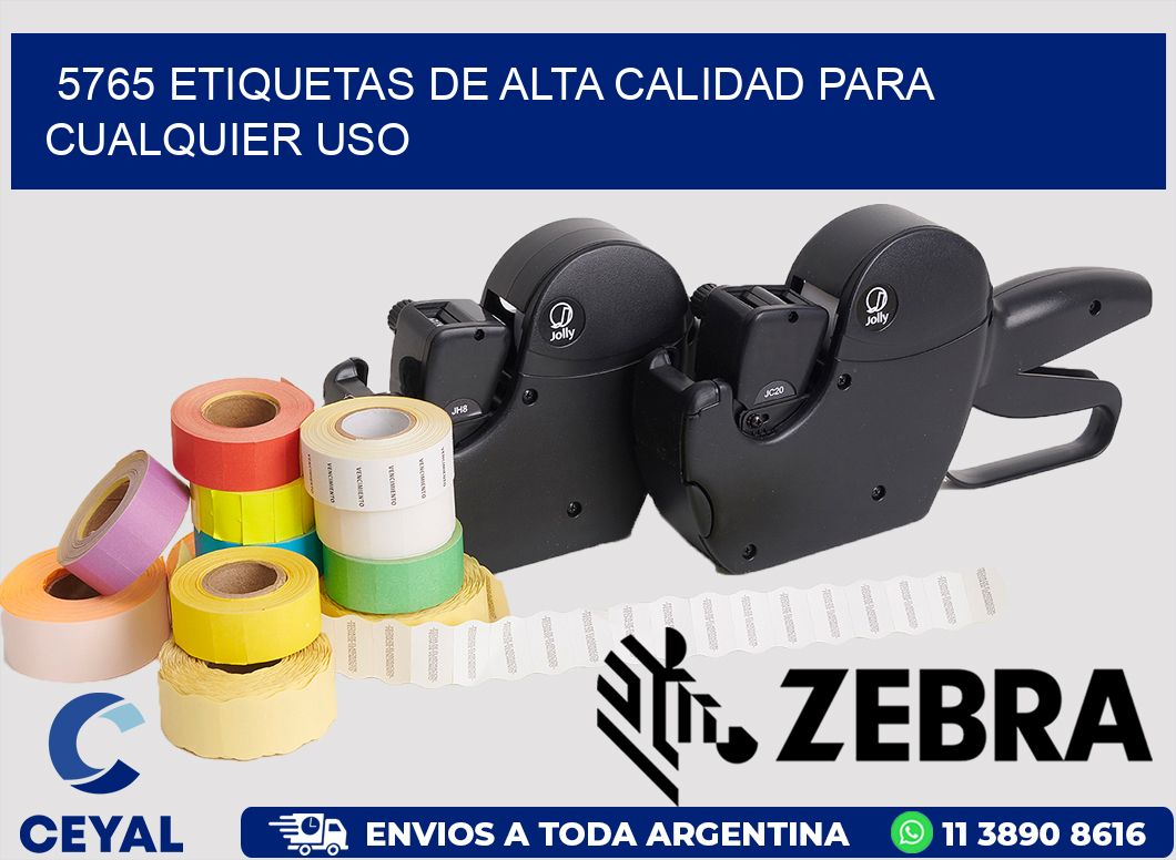 5765 ETIQUETAS DE ALTA CALIDAD PARA CUALQUIER USO