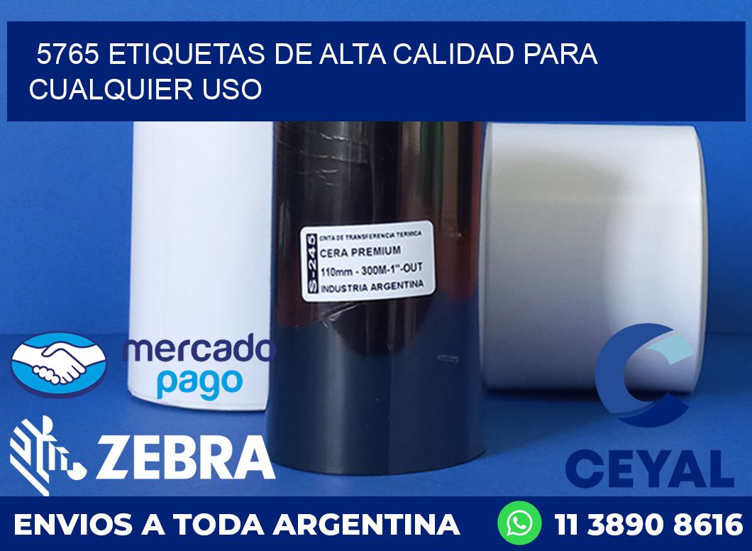 5765 ETIQUETAS DE ALTA CALIDAD PARA CUALQUIER USO
