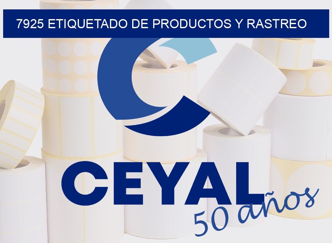 7925 ETIQUETADO DE PRODUCTOS Y RASTREO