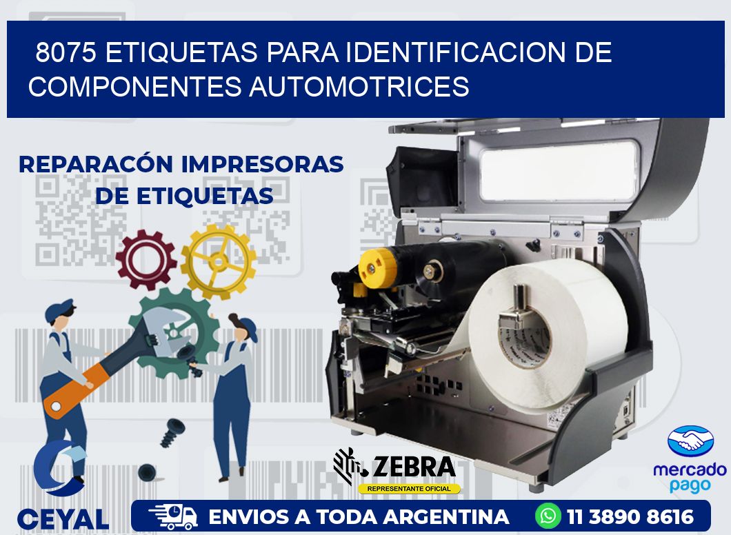 8075 ETIQUETAS PARA IDENTIFICACION DE COMPONENTES AUTOMOTRICES