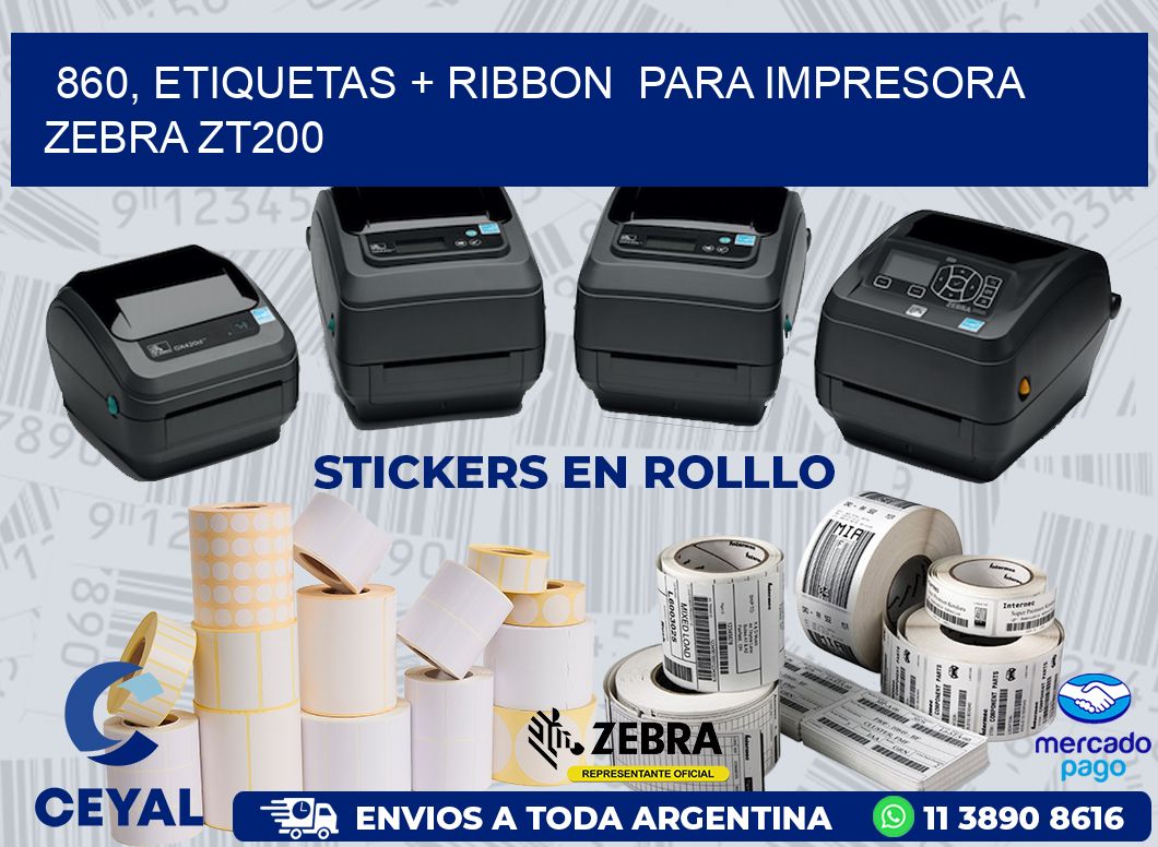 860, etiquetas + ribbon  para impresora zebra ZT200