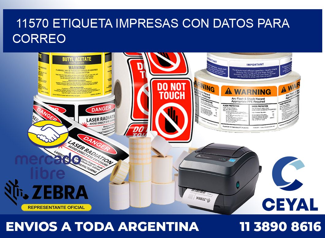 11570 ETIQUETA IMPRESAS CON DATOS PARA CORREO