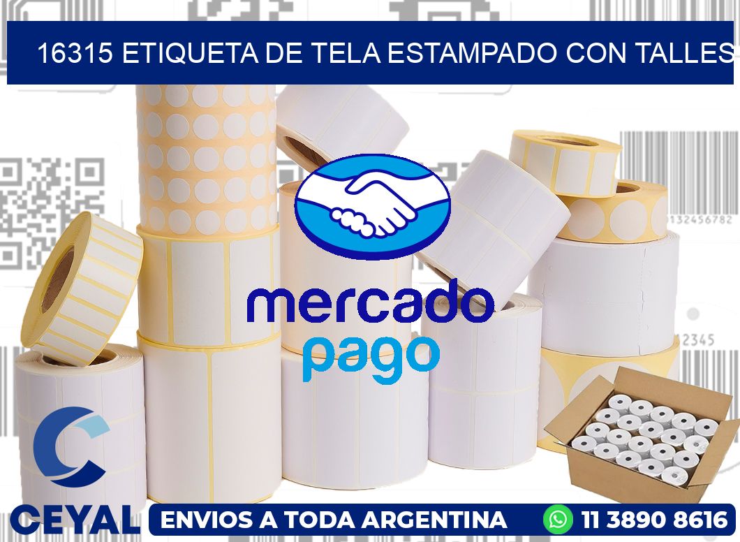 16315 ETIQUETA DE TELA ESTAMPADO CON TALLES