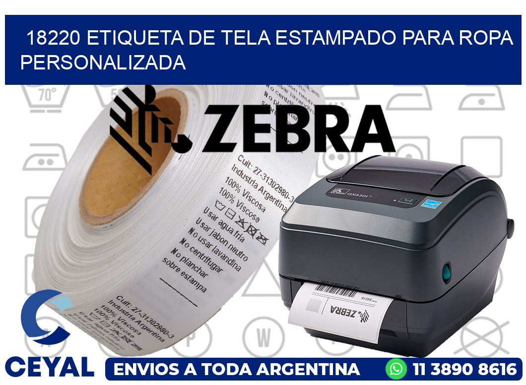 18220 ETIQUETA DE TELA ESTAMPADO PARA ROPA PERSONALIZADA
