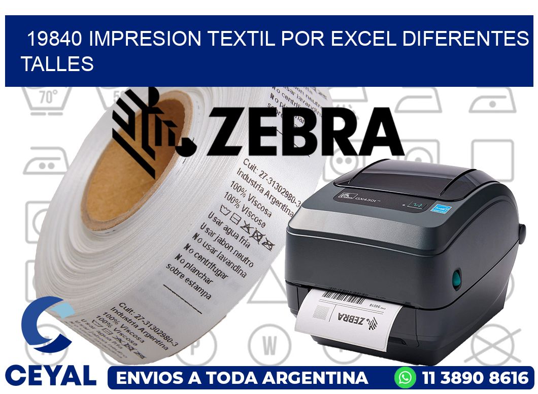 19840 IMPRESION TEXTIL POR EXCEL DIFERENTES TALLES