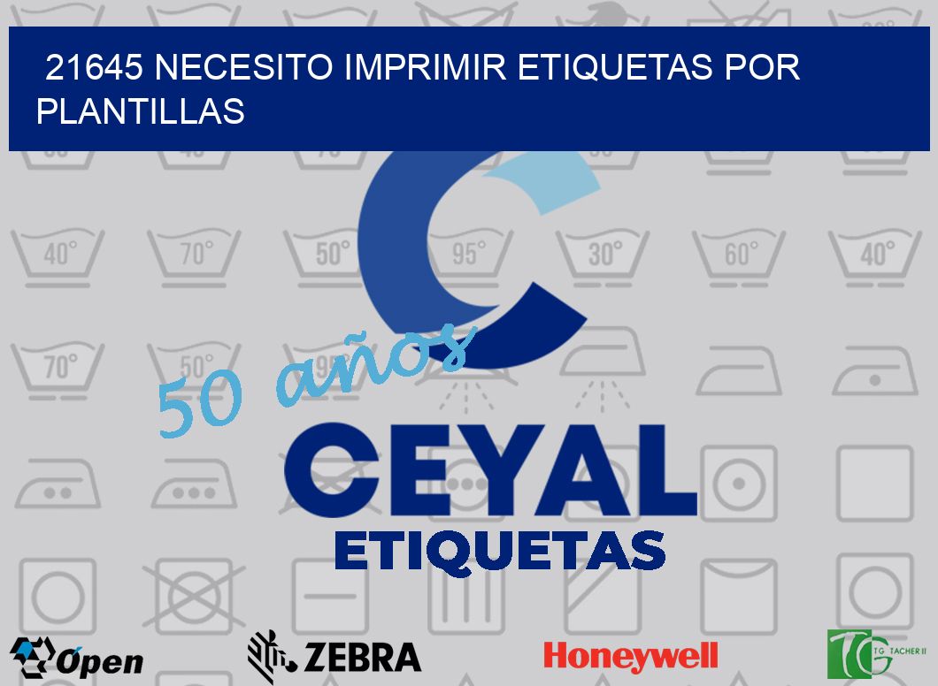 21645 NECESITO IMPRIMIR ETIQUETAS POR PLANTILLAS