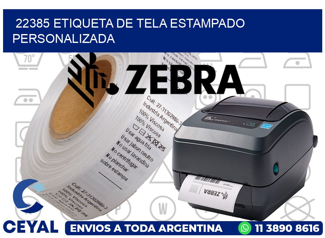 22385 ETIQUETA DE TELA ESTAMPADO PERSONALIZADA