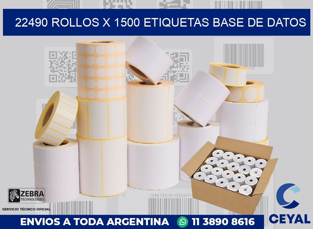22490 Rollos x 1500 etiquetas base de datos