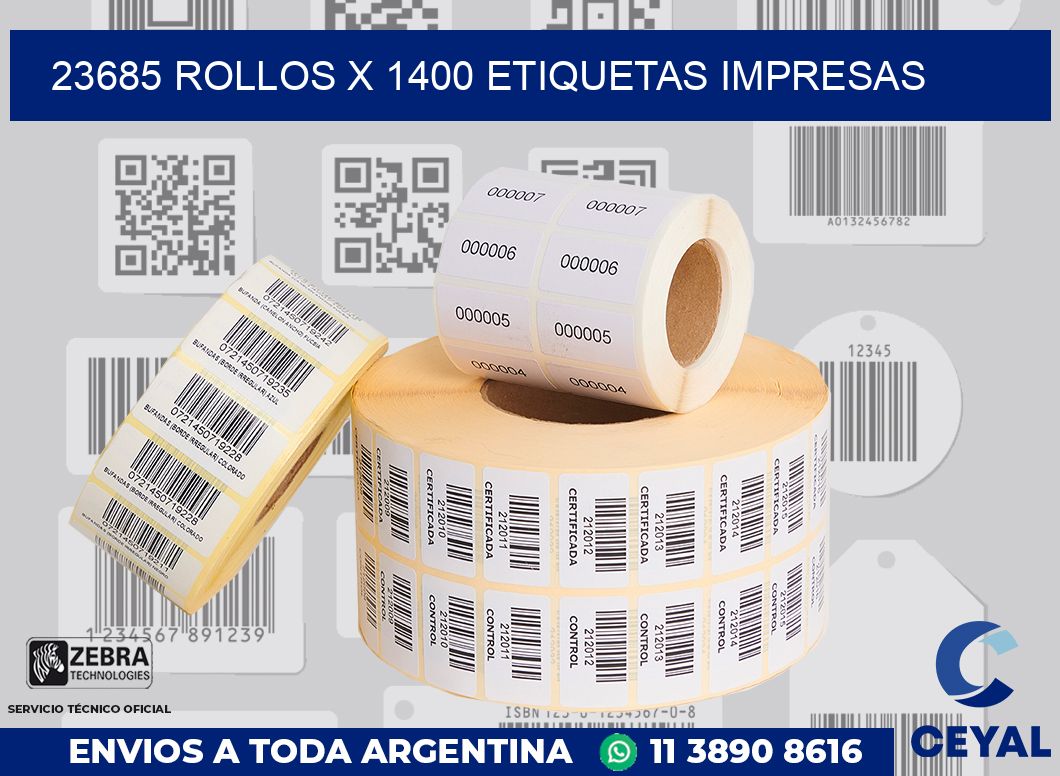 23685 Rollos x 1400 etiquetas impresas
