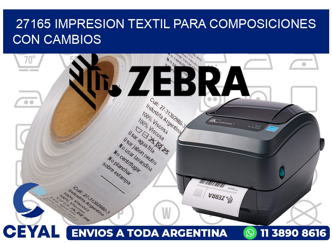 27165 IMPRESION TEXTIL PARA COMPOSICIONES CON CAMBIOS