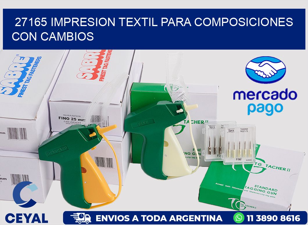 27165 IMPRESION TEXTIL PARA COMPOSICIONES CON CAMBIOS