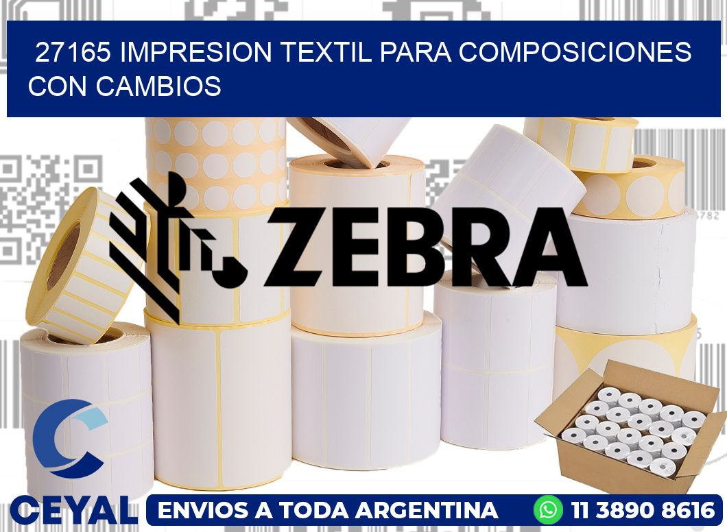 27165 IMPRESION TEXTIL PARA COMPOSICIONES CON CAMBIOS