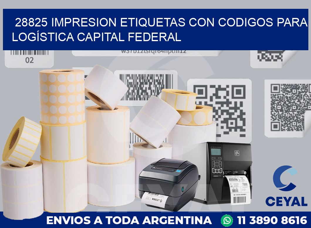 28825 IMPRESION ETIQUETAS CON CODIGOS PARA LOGÍSTICA CAPITAL FEDERAL