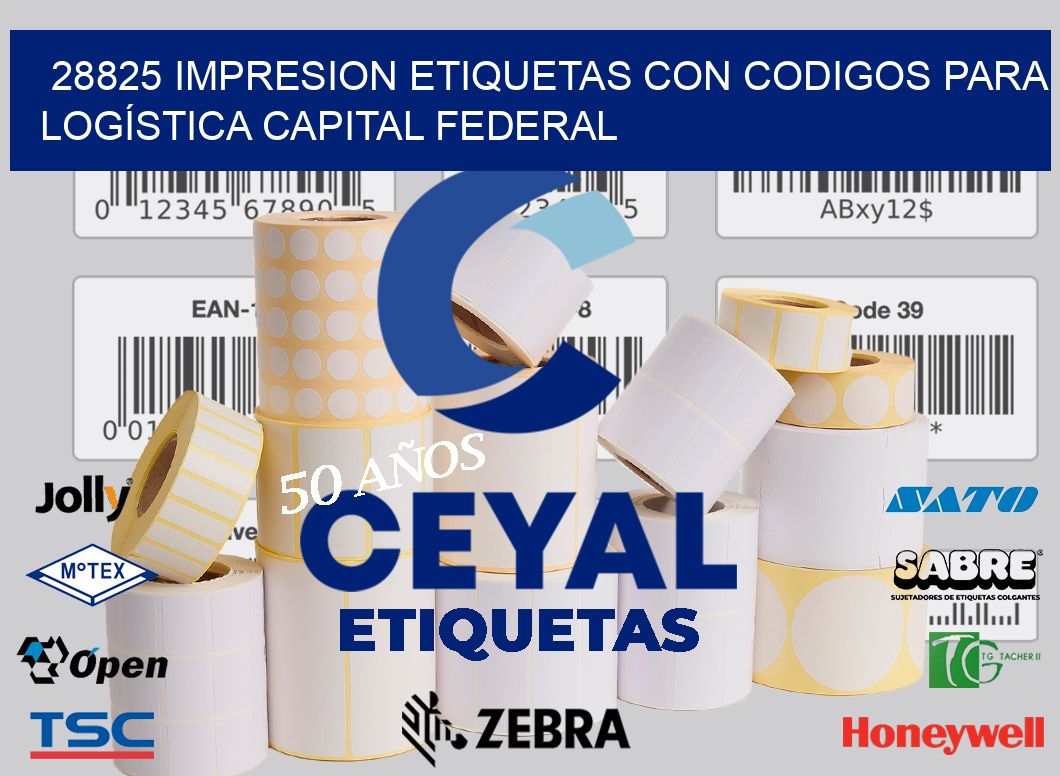 28825 IMPRESION ETIQUETAS CON CODIGOS PARA LOGÍSTICA CAPITAL FEDERAL