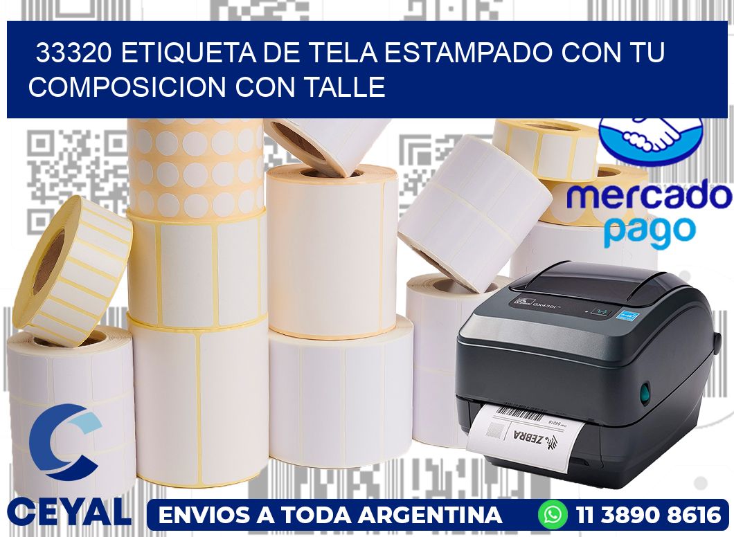 33320 ETIQUETA DE TELA ESTAMPADO CON TU COMPOSICION CON TALLE