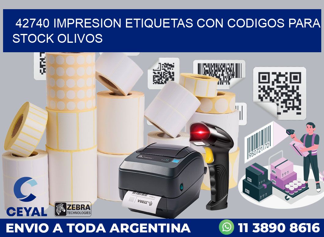 42740 IMPRESION ETIQUETAS CON CODIGOS PARA STOCK OLIVOS