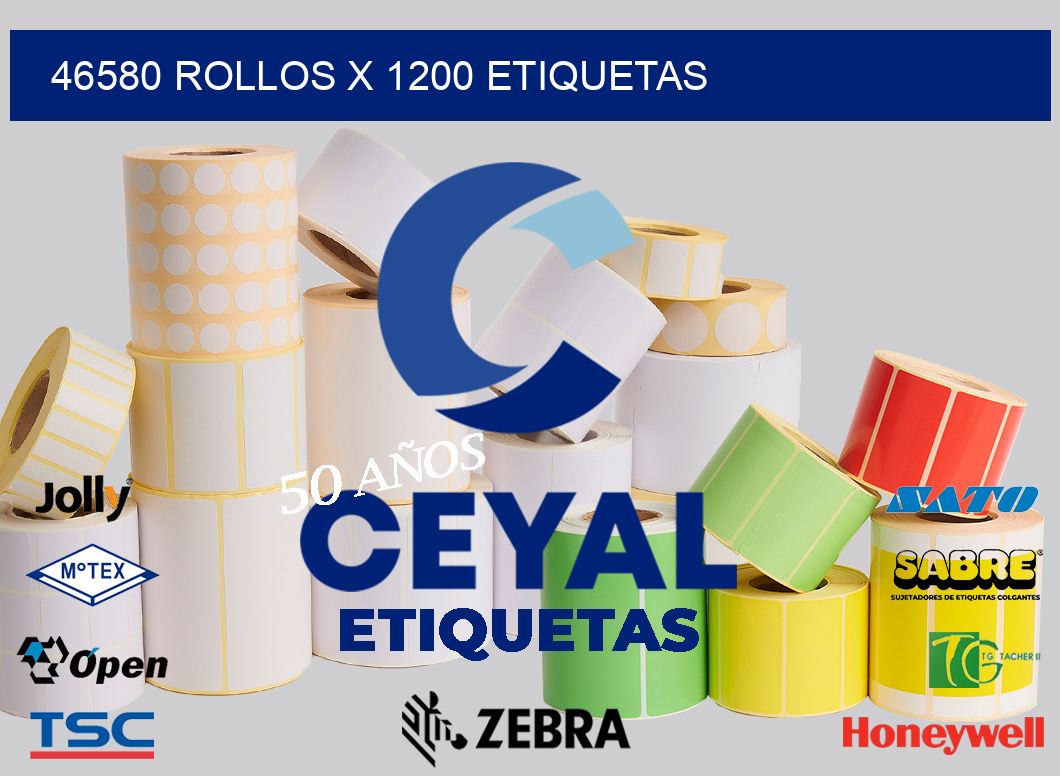 46580 Rollos x 1200 etiquetas