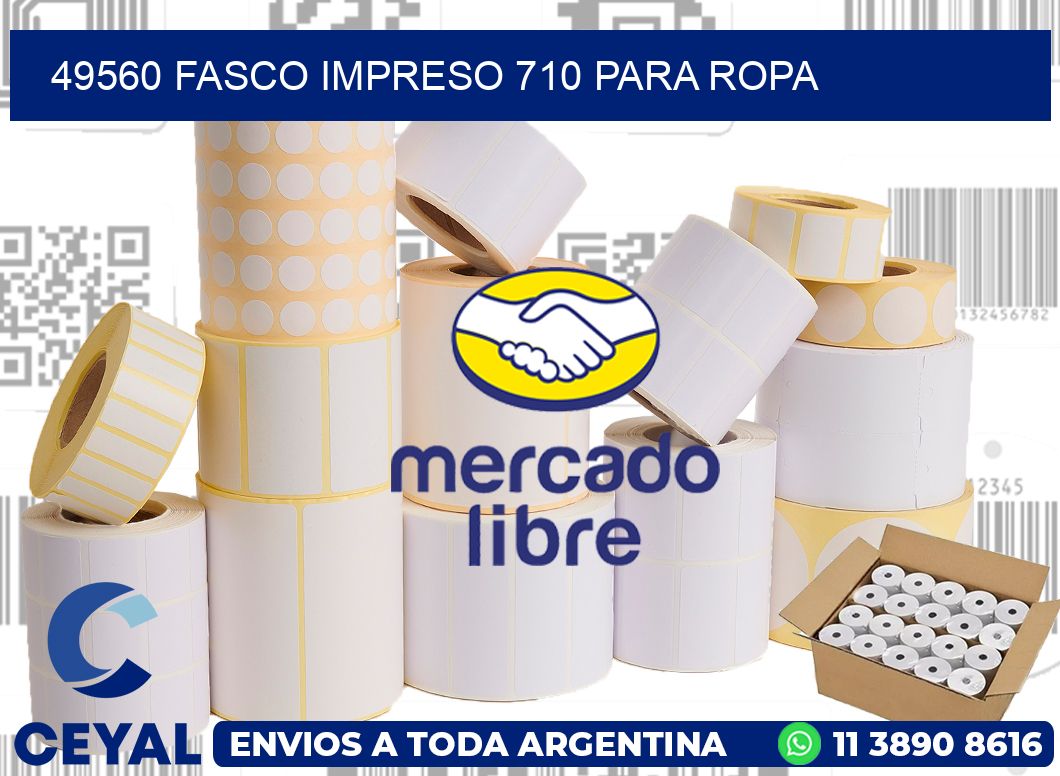 49560 FASCO IMPRESO 710 PARA ROPA