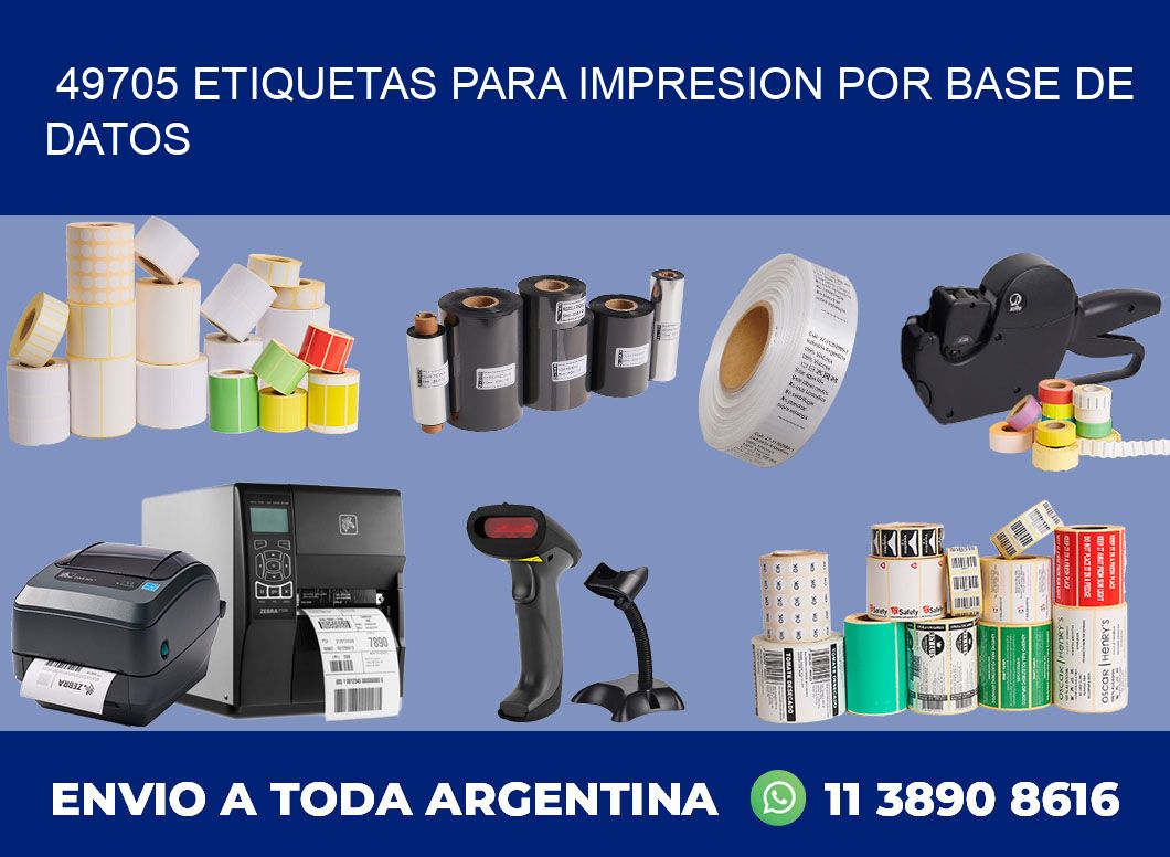49705 ETIQUETAS PARA IMPRESION POR BASE DE DATOS