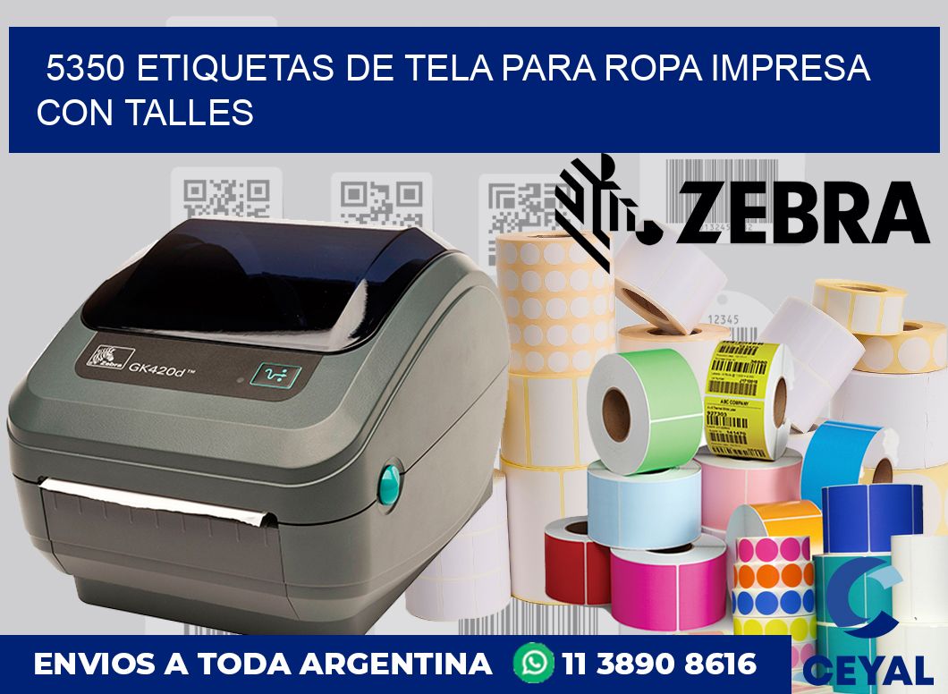 5350 ETIQUETAS DE TELA PARA ROPA IMPRESA CON TALLES