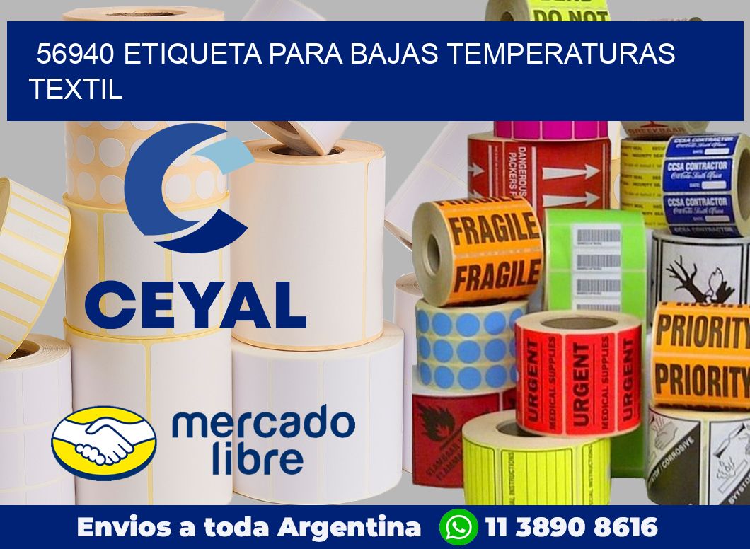 56940 ETIQUETA PARA BAJAS TEMPERATURAS TEXTIL