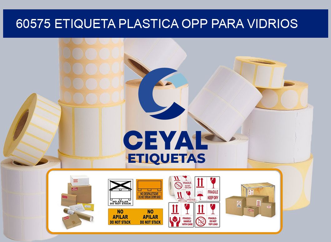 60575 ETIQUETA PLASTICA OPP PARA VIDRIOS