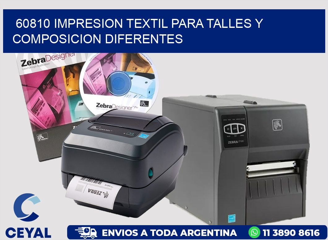 60810 IMPRESION TEXTIL PARA TALLES Y COMPOSICION DIFERENTES