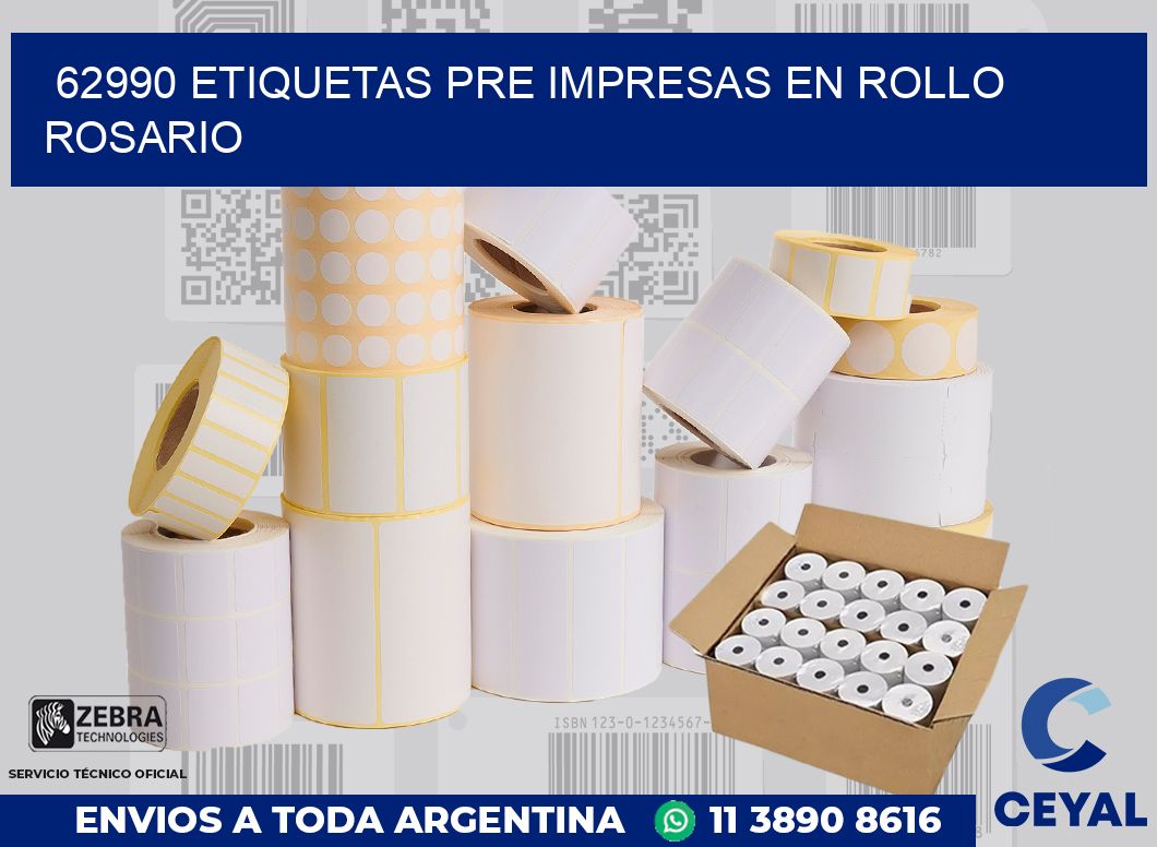 62990 ETIQUETAS PRE IMPRESAS EN ROLLO ROSARIO