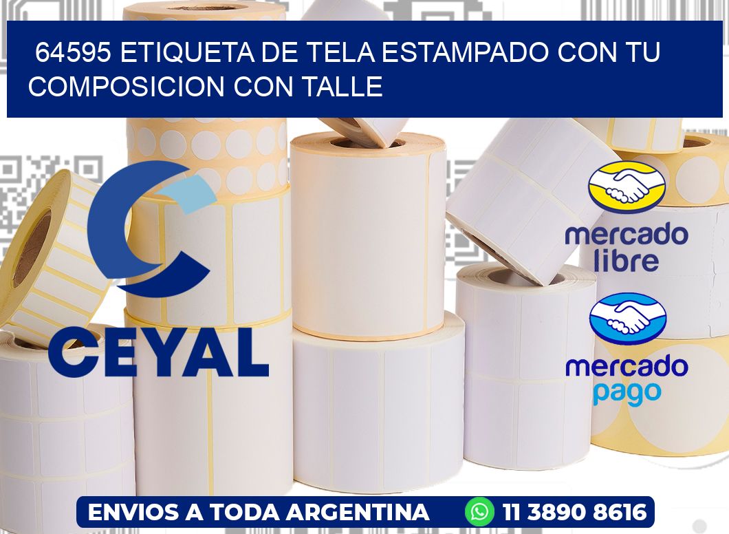 64595 ETIQUETA DE TELA ESTAMPADO CON TU COMPOSICION CON TALLE