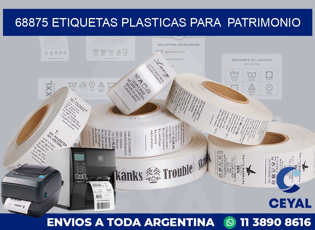 68875 ETIQUETAS PLASTICAS PARA  PATRIMONIO