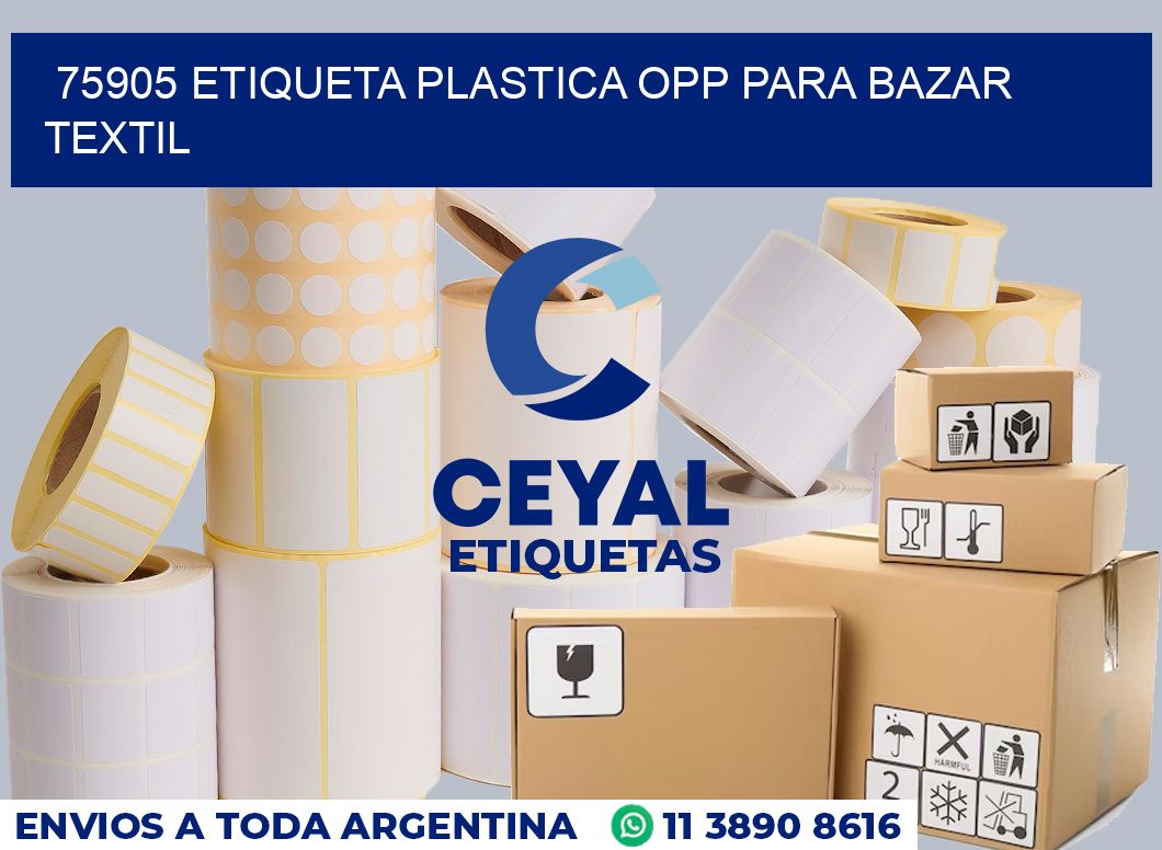 75905 ETIQUETA PLASTICA OPP PARA BAZAR TEXTIL