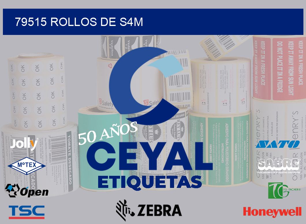 79515 ROLLOS DE S4M