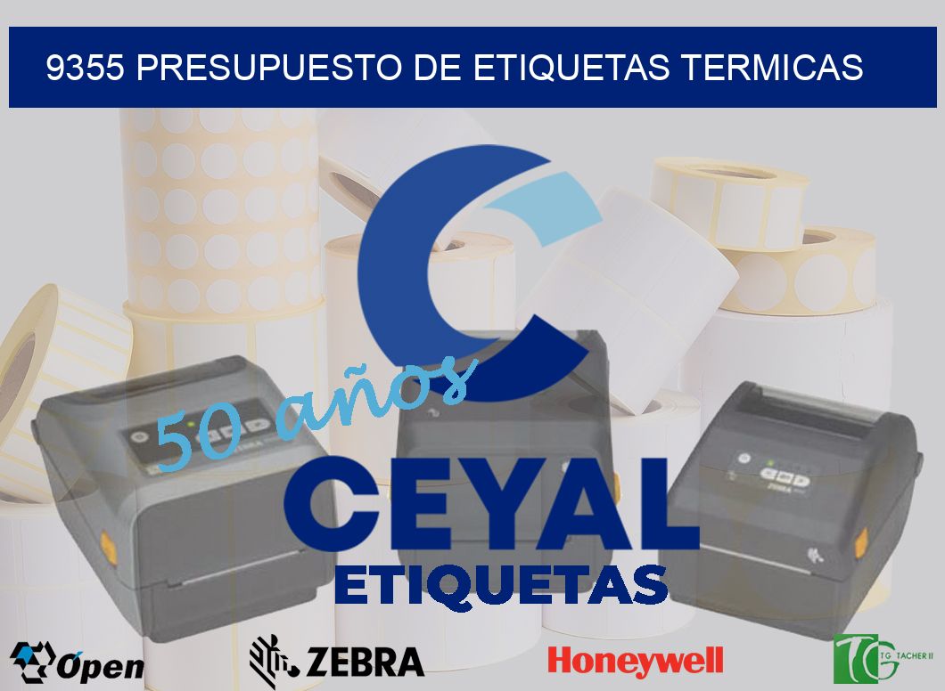 9355 PRESUPUESTO DE ETIQUETAS TERMICAS